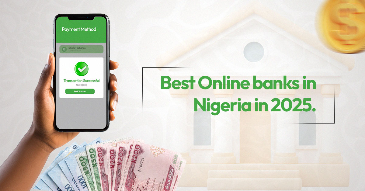 Best Online Banks in Nigeria: 2025 Reviews and Ranking